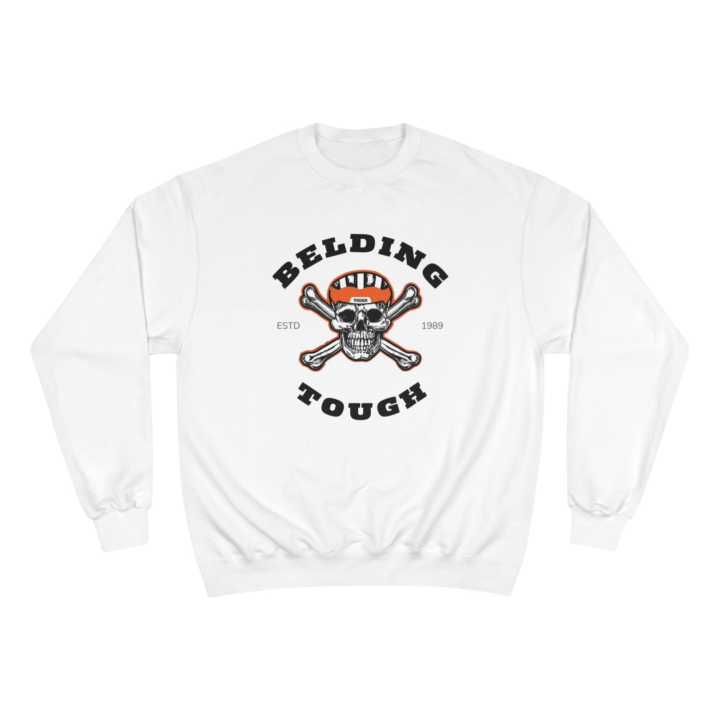 Tough Crew Champion Sweatshirt