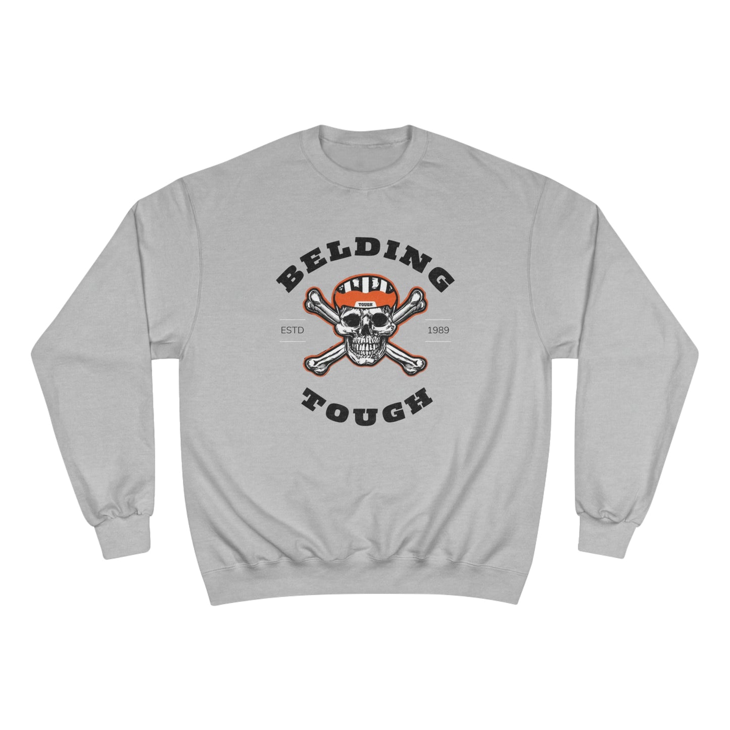 Tough Crew Champion Sweatshirt